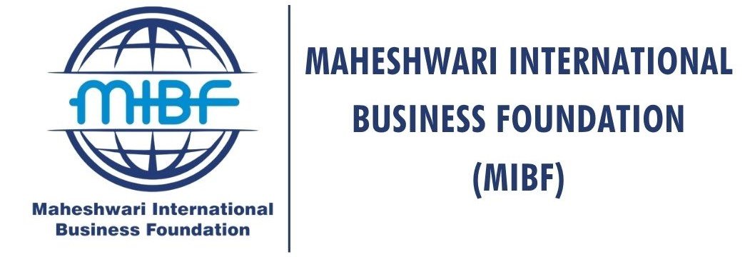 Maheshwari International Business Foundation (MIBF)